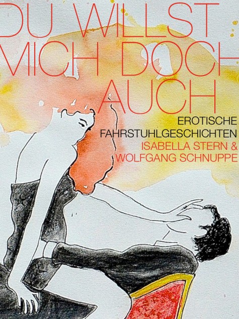 "Du willst mich doch auch", das erste eBook von Frau Stern und Herrn Schnuppe.